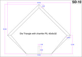 SD-10 Triangle with Chamfers